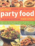Perfect Party Food Made Simple
