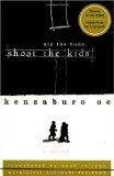 Nip the Buds, Shoot the Kids