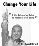 Change Your Life Scorpio (A Life Enhancing Guide To Personal Well-Being)