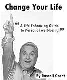 Change Your Life Capricorn (A Life Enhancing Guide To Personal Well-Being)