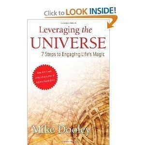Leveraging the Universe: 7 Steps to Engaging Life's Magic [Hardcover]