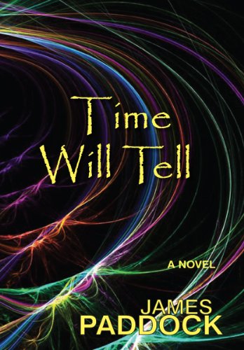 Time Will Tell (Time-Travel Duo Book 2)