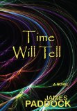 Time Will Tell (Time-Travel Duo Book 2)