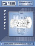 ATSG Nissan Infiniti RE5R05A Techtran Transmission Rebuild Manual (2002-up 5 Speed)