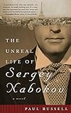 The Unreal Life of Sergey Nabokov: A Novel