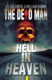 Hell In Heaven (Dead Man Book 3)