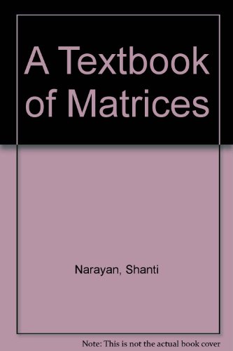 A Textbook of Matrices
