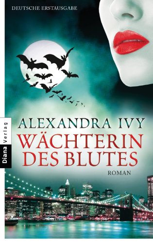 Wächterin des Blutes: Guardians of Eternity 6 - Roman (Guardians of Eternity-Serie) (German Edition)