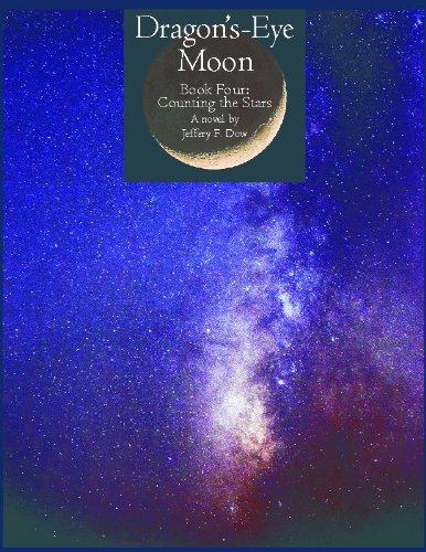 Counting the Stars (Dragon's-Eye Moon Book 4)