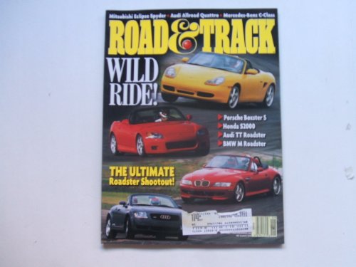 Road & Track September 2000 (WILD RIDE! THE ULTIMATE ROADSTER SHOOTOUT! PORSCHE - HONDA - AUDI - BMW, VOLUME 52, NUMBER 1)