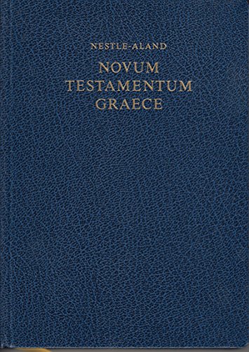 Novum Testamentum Graece post Eberhard Nestle et Erwin Nestle communiter ediderunt Kurt Aland et al. (ISBN: 3438051001 / 3-438-05100-1)