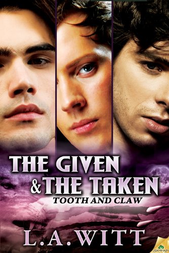 The Given & The Taken (Tooth and Claw)