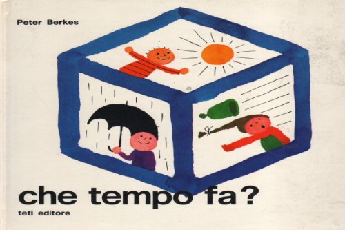 Che tempo fa? I segreti della meteorologia.