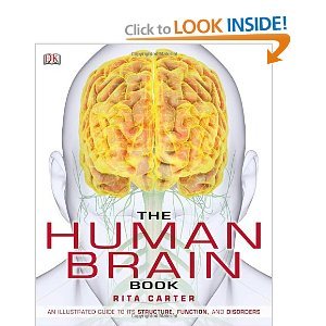 The Human Brain Book by Rita Carter, Susan Aldridge, Martyn Page and Steve Parker [Hardcover] Har/Dvdr edition (2009)