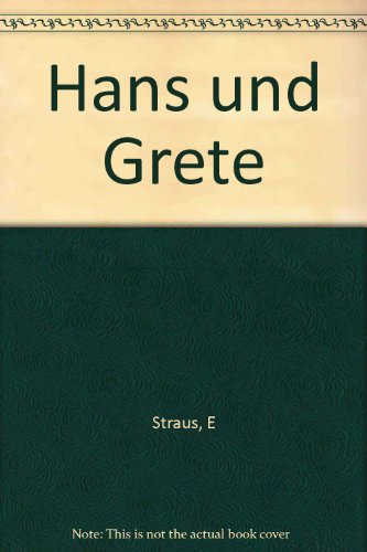 Hans und Grete