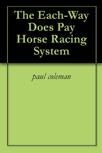 The Each-Way Does Pay Horse Racing System
