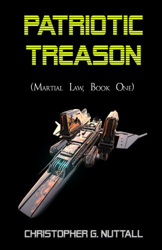 Patriotic Treason (Martial Law Book 1)