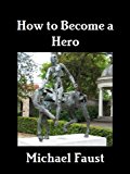 How to Become a Hero (The Hero-God Series Book 1)