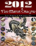 2012 Year of the Dragon Forecast - For all 12 Chinese Zodiac signs