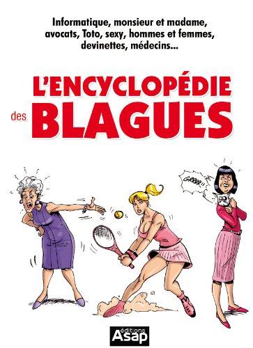 L'EncyclopÃ©die des blagues (French Edition)