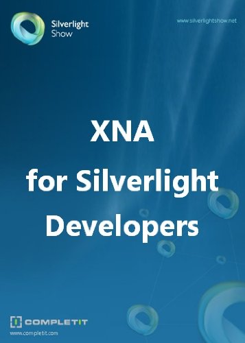 XNA for Silverlight Developers
