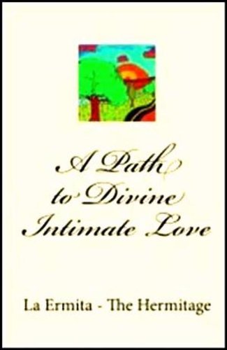 A Path to Divine Intimate Love
