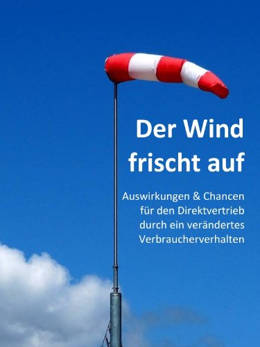 Neukundengewinnung und Verkaufsoptimierung im Direktvertrieb (German Edition)
