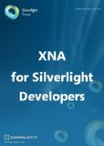 XNA for Silverlight Developers