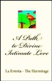 A Path to Divine Intimate Love
