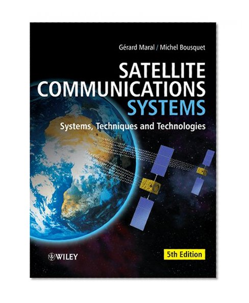 Satellite Communications Systems: Systems, Techniques and Technology