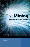 Text Mining: Applications and Theory