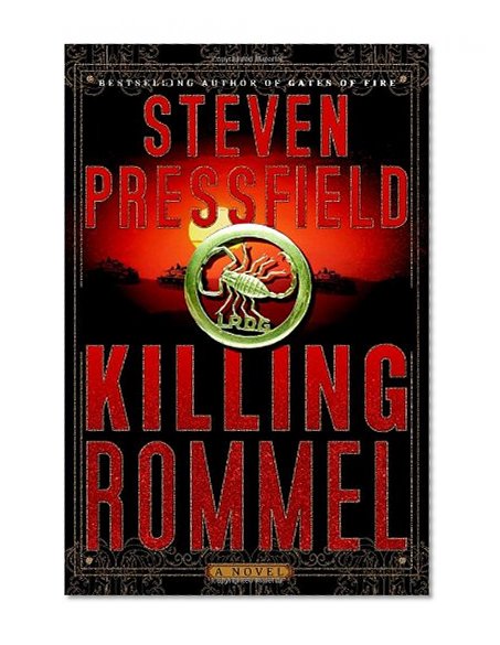 Killing Rommel: A Novel