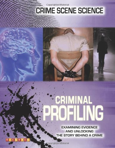 Criminal Profiling (Crime Scene Science)