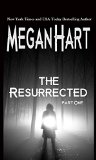 The Resurrected -- Part One