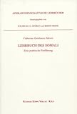 Lehrbuch des Somali:– Eine Praktische Einführung