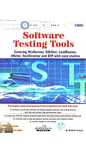 Software Testing Tools: Covering Winrunner Silktest Load Runner