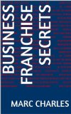 Business Franchise Secrets