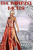 The Rapunzel Factor