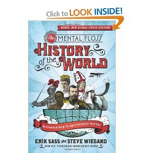 The Mental Floss History of the Worl byFloss