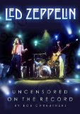 Led Zeppelin - Uncensored On the Record