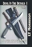 Devil In The Details I (Devil In The Details - The Art of Mastery - A Mentoring Trilogy Book 1)