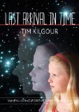 Last Arrival in Time