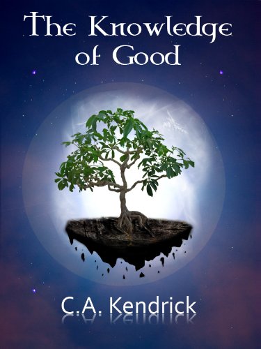 The Knowledge of Good (Trees of Eden Book 1)