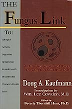The Fungus Link : An Introduction to Fungal Disease Including the Initial Phase Diet