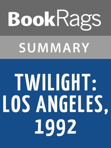 Twilight: Los Angeles, 1992, by Anna Deavere Smith | Summary & Study Guide