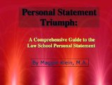 Personal Statement Triumph: A Comprehensive Guide to the Law School Personal Statement