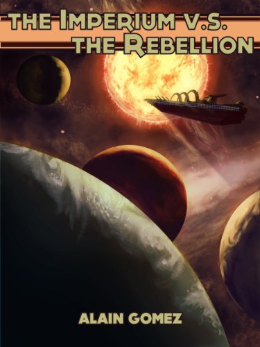 The Imperium vs. The Rebellion (Muzik Chronicles Book 1)
