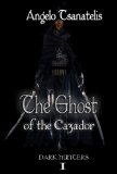 The Ghost of the Cazador (Dark Hunters Book 1)