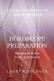 Study Guides in Astrology: Horoscope Preparation - Managing the Process Swiftly and Efficiently