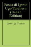 Fosca di Iginio Ugo Tarchetti (Italian Edition)